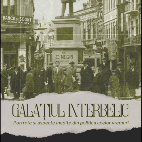 O nouă carte despre Galațiul interbelic
